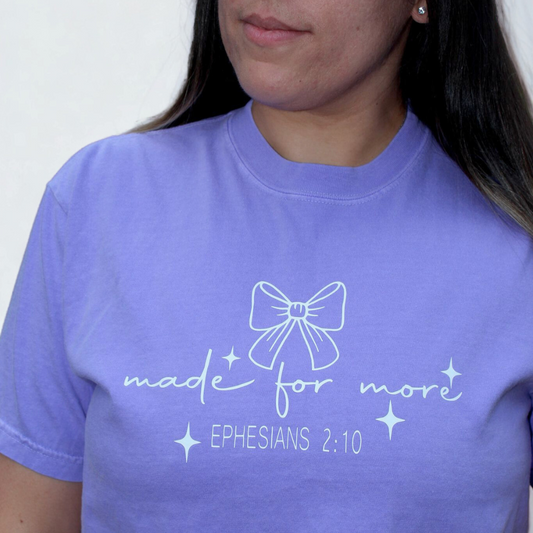Made for more tee