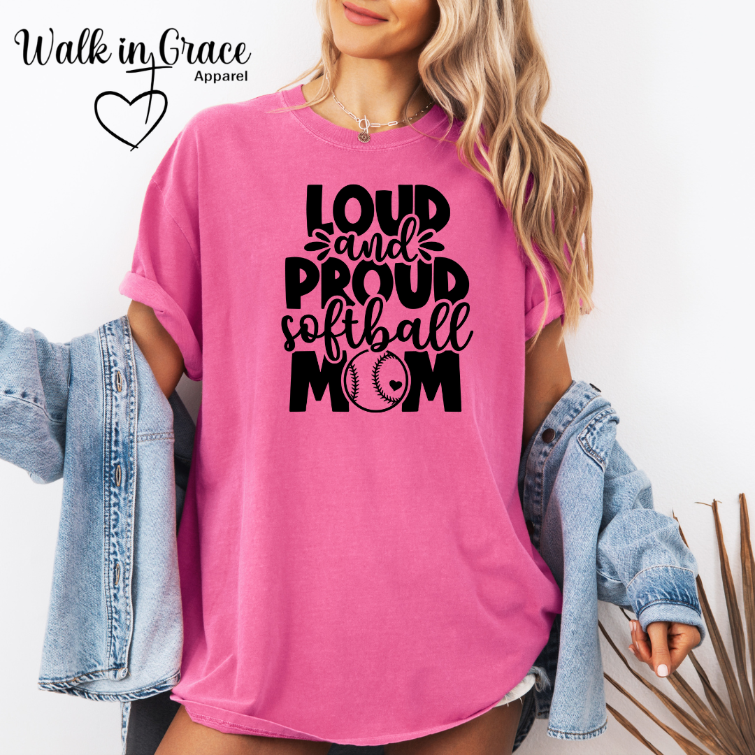 Loud & Proud Softball Mom tee