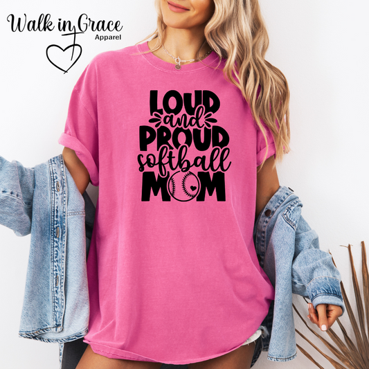 Loud & Proud Softball Mom tee